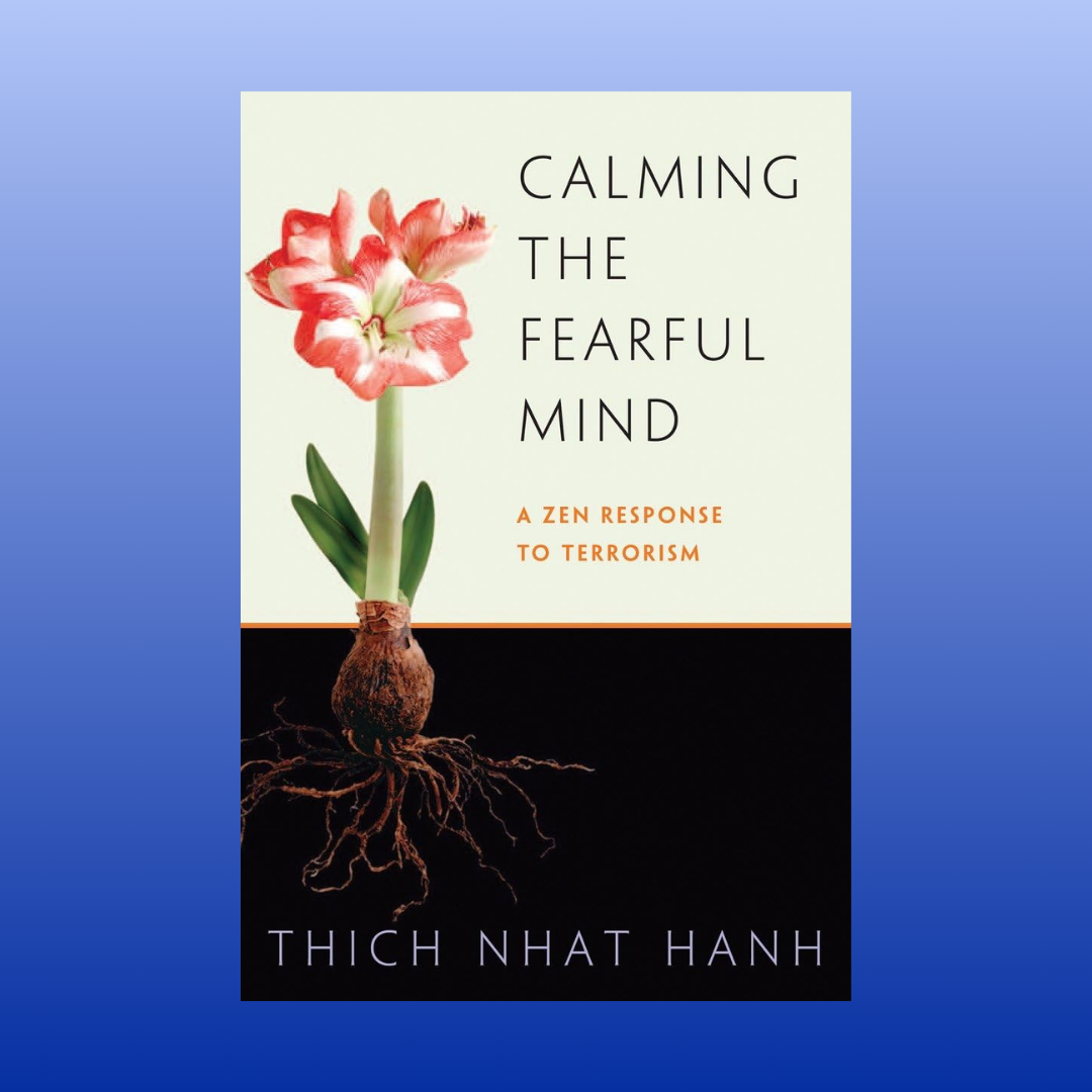 Calming the Fearful Mind