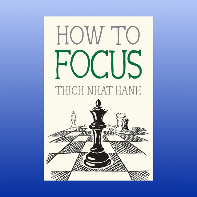 How to Focus-Book-Thich Nhat Hanh-Castle Remedies
