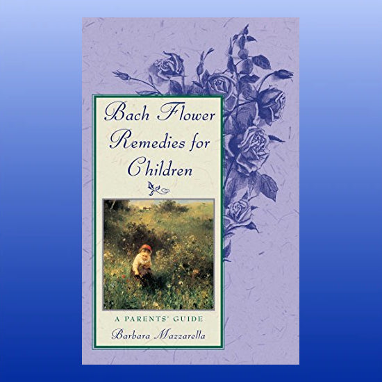 Bach Flower Remedies for Children-Book-Healing Arts Press-Castle Remedies