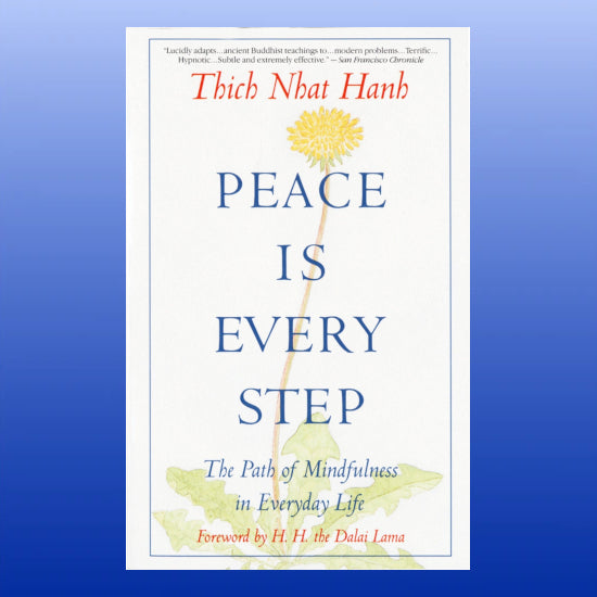 Peace Is Every Step-Book-New Leaf-Castle Remedies