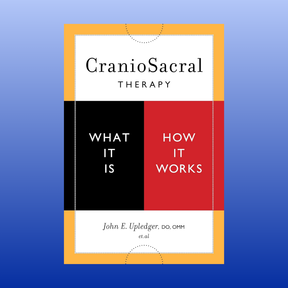 Book cover of CranioSacral Therapy What It Is How It Works by John E. Upledger with black red and orange design