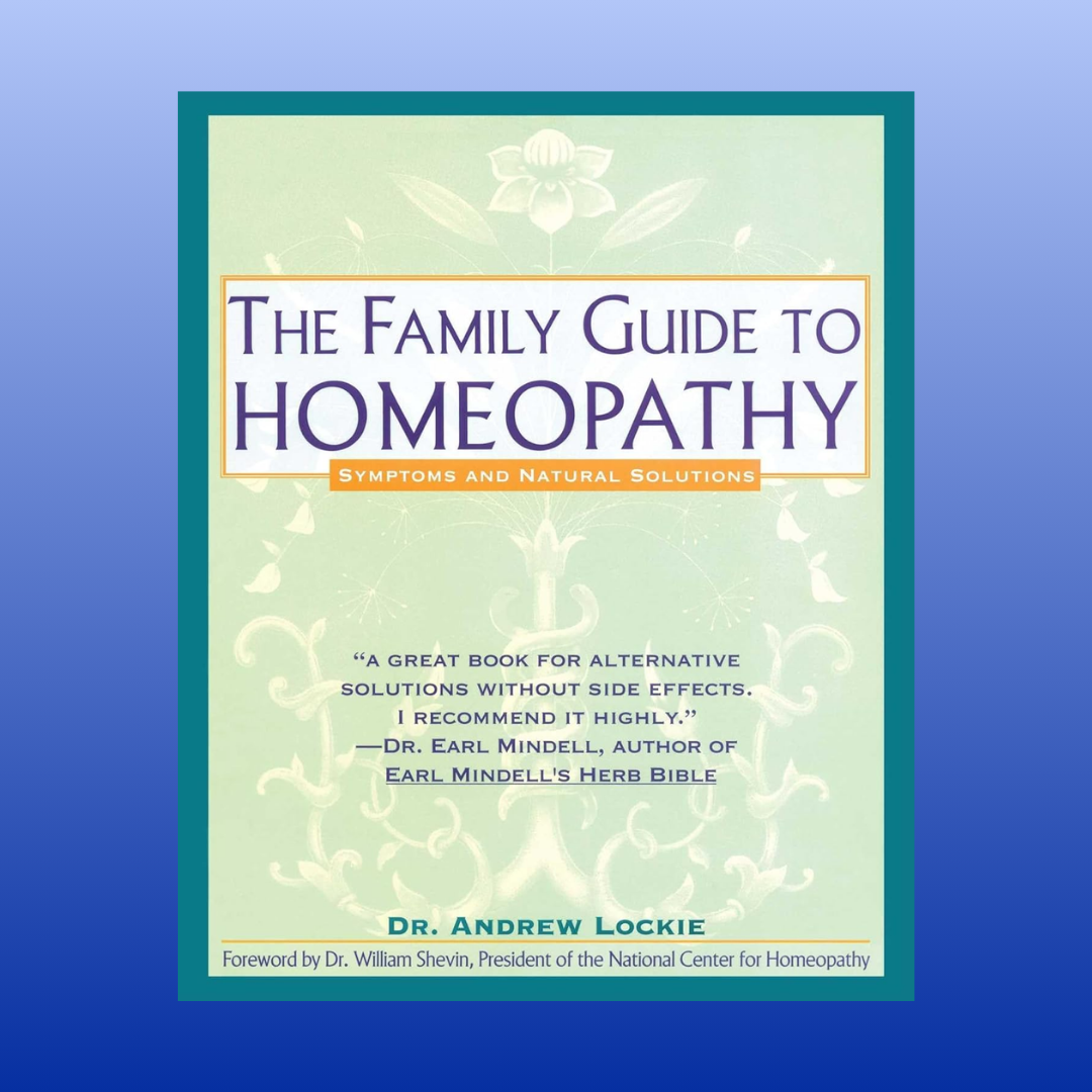 Family Guide to Homeopathy