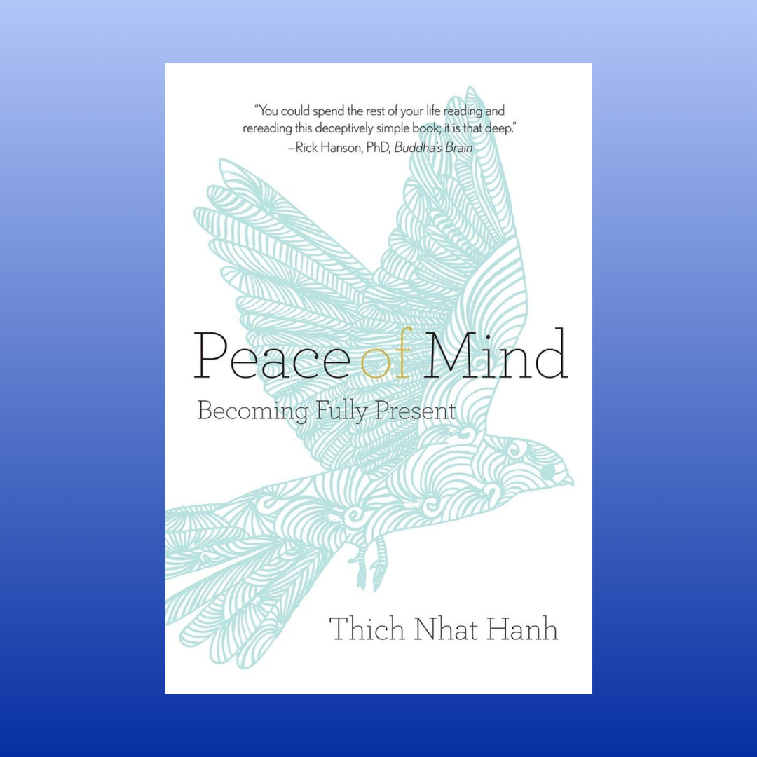 Peace of Mind-Book-Thich Nhat Hanh-Castle Remedies