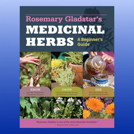 Rosemary Gladstar's Medicinal Herbs: A Beginner's Guide-Book-Rosemary Gladstar-Castle Remedies