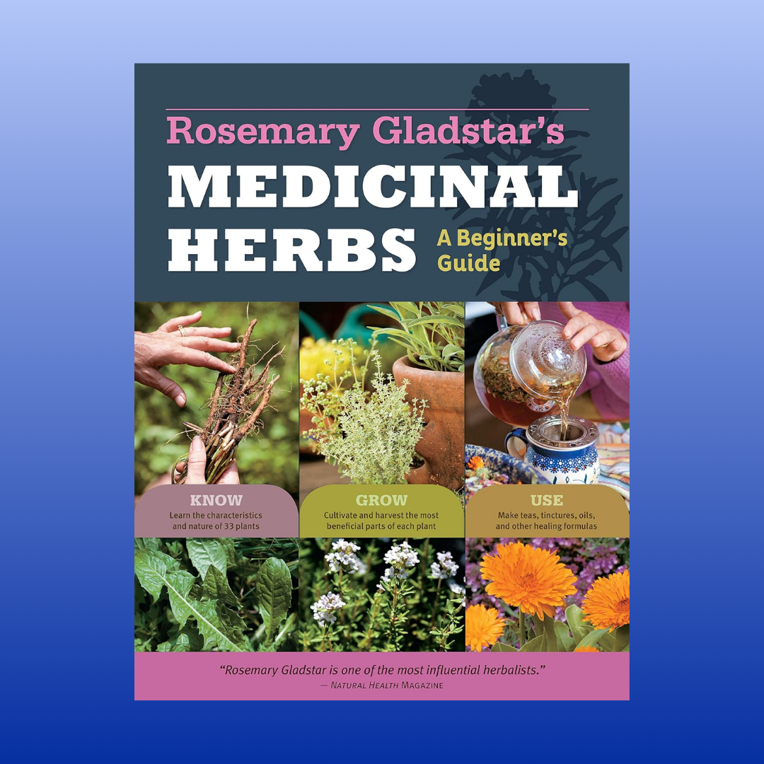 Rosemary Gladstar's Medicinal Herbs: A Beginner's Guide-Book-Rosemary Gladstar-Castle Remedies