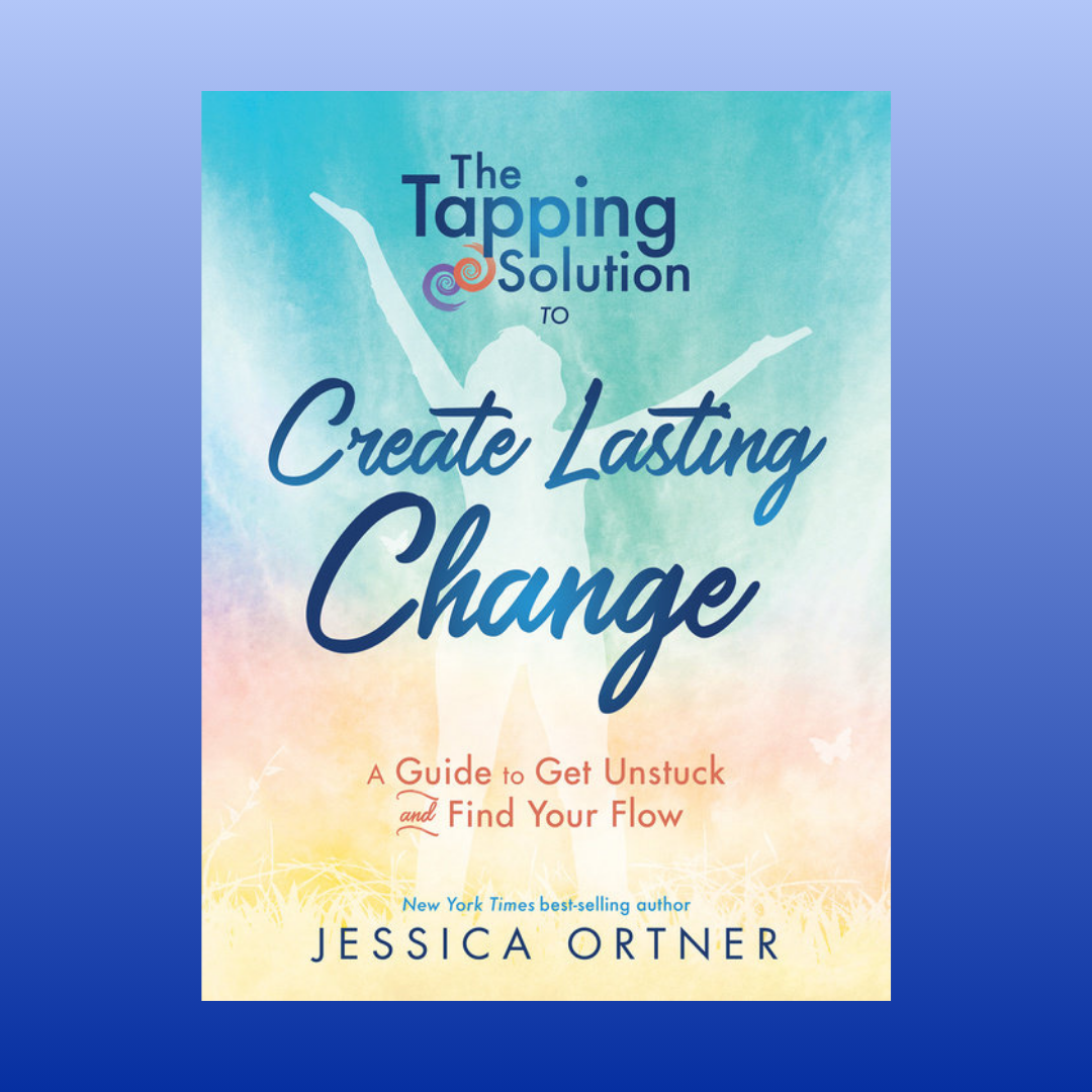 The Tapping Solution to Create Lasting Change