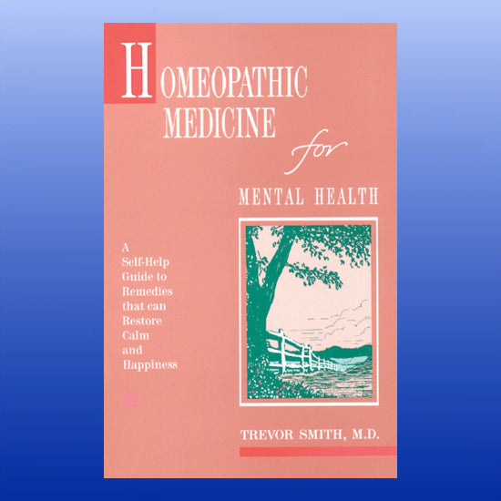 Homeopathic Medicine for Mental Health-Book-New Leaf-Castle Remedies